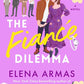 The Fiance Dilemma: A Novel cover image