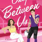 Only Between Us: A Novel (Volume 2) cover image