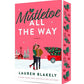 Mistletoe All the Way: A Novel cover image