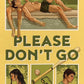 Please Don't Go: A Novel (The Midnight Strike) cover image