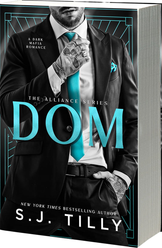 DOM (The Alliance, 3) by S.J. Tilly
