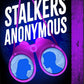Stalkers Anonymous cover image