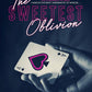 The Sweetest Oblivion (Made) cover image