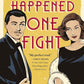 It Happened One Fight cover image
