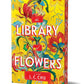 The Library of Flowers (Deluxe Edition) cover image