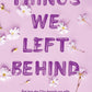 Things We Left Behind (Knockemout Series, 3) cover image