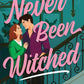 Never Been Witched (Starfall Point, 3) cover image
