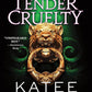 Tender Cruelty (Dark Olympus, 9) cover image