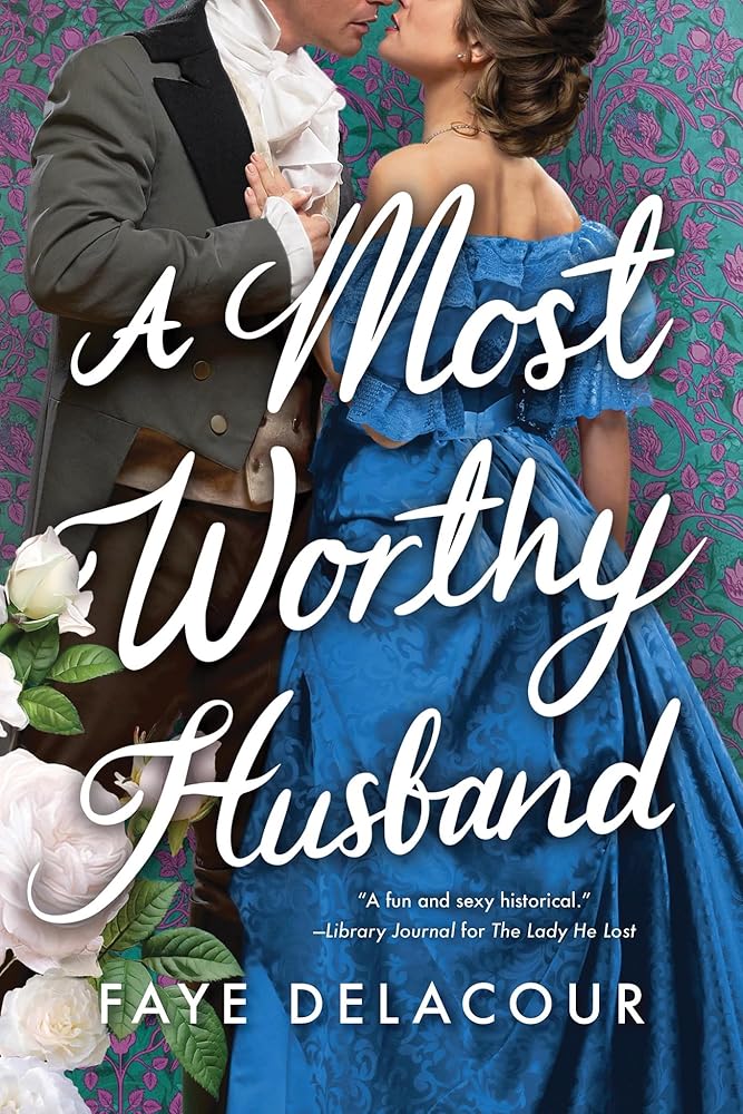 A Most Worthy Husband (The Lucky Ladies of London, 3) cover image