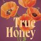 True Honey (The Hornets Nest) cover image