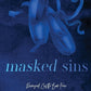 Masked Sins: A Hidden Identity Romance cover image