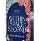 Within the Space of a Second (The Mark of the Time Traveler) cover image