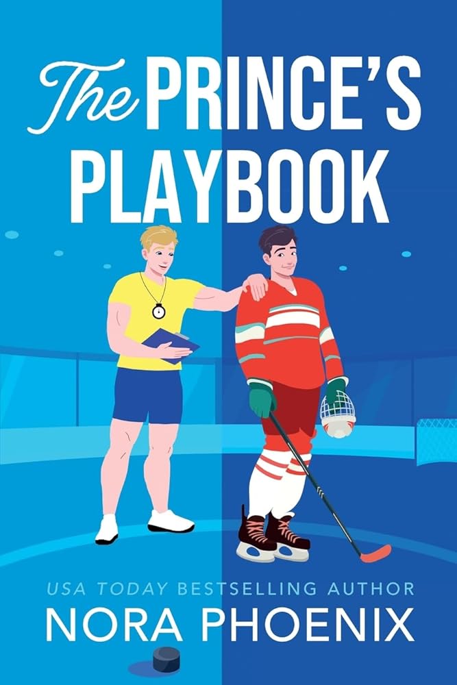 The Prince's Playbook: The BRAND NEW spicy MM royal romance for fans of Casey McQuiston and Rachel Reid's Heated Rivalry cover image