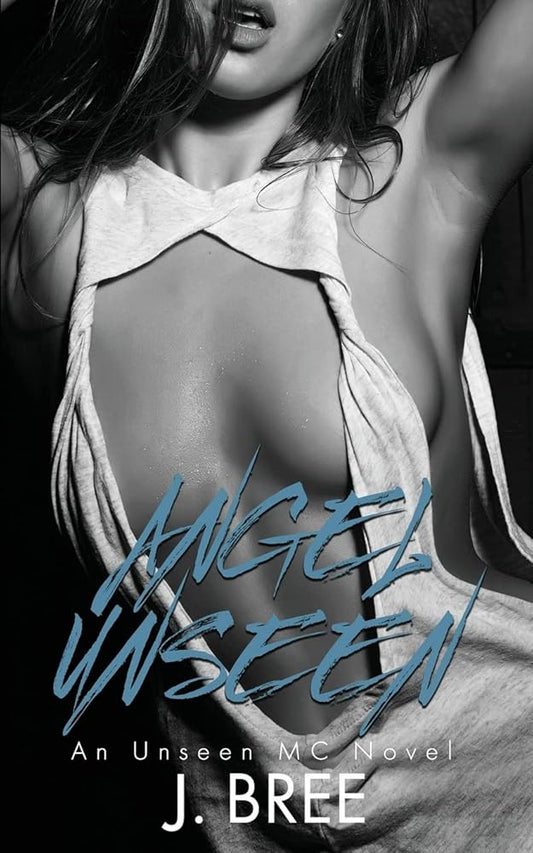 Angel Unseen (The Unseen MC) cover image