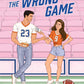 The Wrong Game by Kandi Steiner