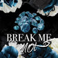 Break Me Not: A Best Friend's Mom Auction Romance (Pétale Auction) cover image