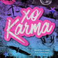 XO Karma: A Dark Romantic Comedy (XO Karma Trilogy) cover image
