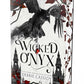 Wicked Onyx (Special Edition): A Dark Academia Romantasy (The Veritas Legacy) cover image