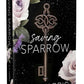 Saving Sparrow (Slow Burns & Tragic Beginnings) cover image
