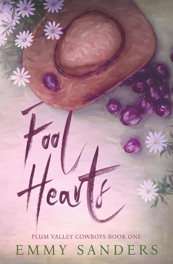Fool Hearts (Plum Valley Cowboys Book 1): Alternate Cover cover image