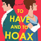 To Have and to Hoax: A Novel (1) (The Regency Vows) cover image