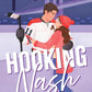 Hooking Nash: A Spicy Hockey Romance (Empire Hockey) cover image