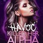 Havoc Killed her Alpha cover image