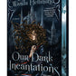 Our Dark Incantations cover image
