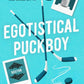 Egotistical Puckboy: The queer rivals to lovers ice hockey Tiktok sensation cover image