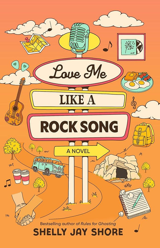 Love Me Like a Rock Song: A Novel cover image