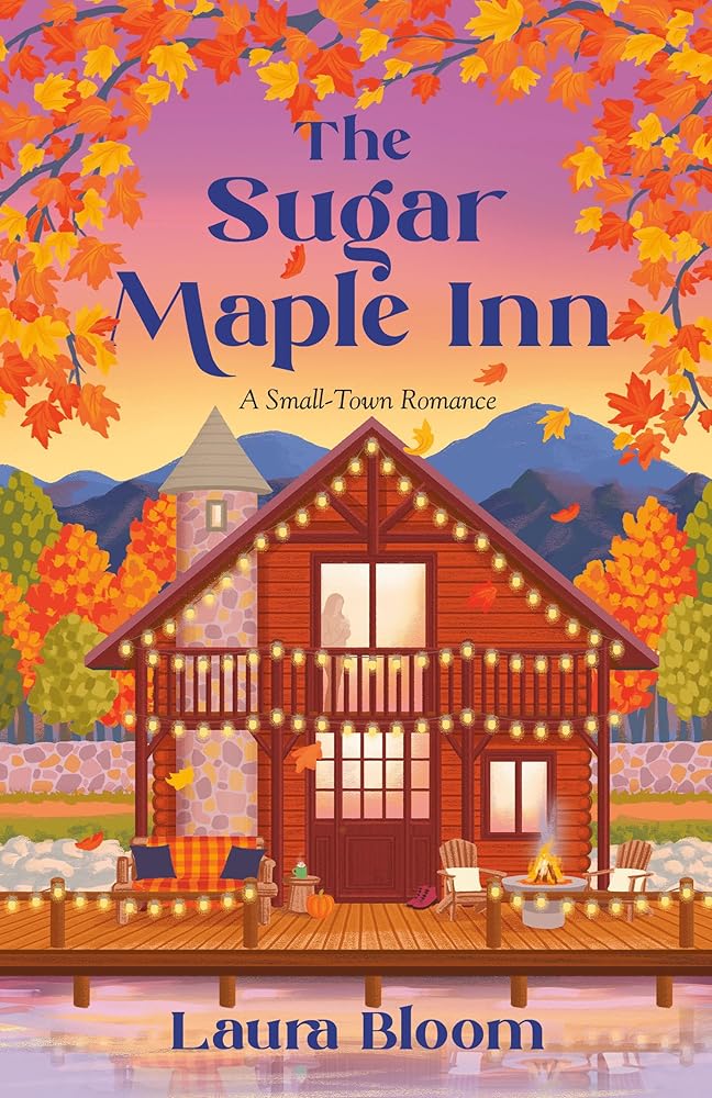 The Sugar Maple Inn: A Small-Town Romance (Solace Springs) cover image