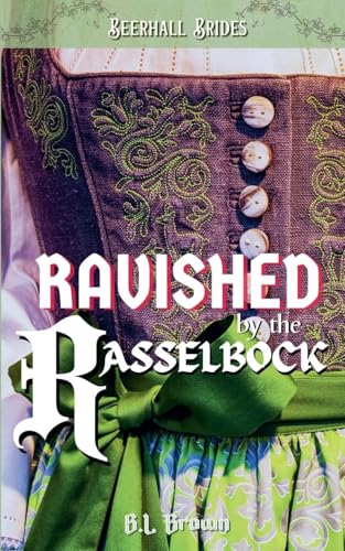 Ravished by the Rasselbock cover image