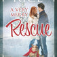 A Very Merry Rescue (A Balsam Grove Christmas) cover image