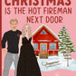 All I Want For Christmas is the Hot Fireman Next Door (Firefighters of Snowfall Valley) cover image