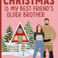 All I Want for Christmas is My Best Friend's Older Brother: A Small Town Best Friend's Older Brother Opposites Attract Holiday Romance (Firefighters of Snowfall Valley) cover image