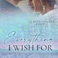 Everything I Wish For (Lupine Valley Series) cover image