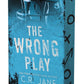 The Wrong Play: A Football Romance (The Wrong Player Series, 2) cover image