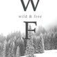 Wild and Free: Collector's Edition cover image