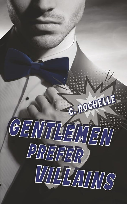 Gentlemen Prefer Villains: A Supervillain/Normie MM Romance (Villainous Things) cover image