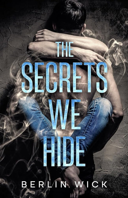 The Secrets We Hide (Balance of Power) cover image