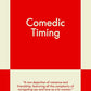 Comedic Timing: A Modern Romance (831 Stories) cover image