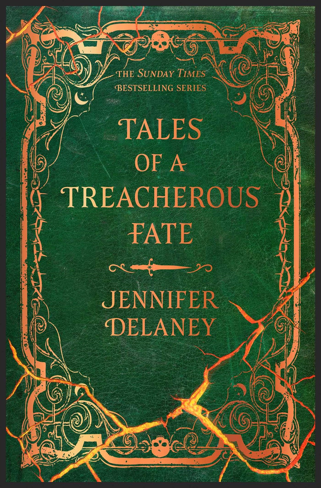 Tales of a Treacherous Fate (The Tales Trilogy) by Jennifer Delaney