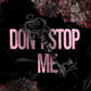 Don't Stop Me (Club Pétale) cover image