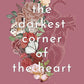 Darkest Corner of the Heart (2) (Brightest Light) cover image