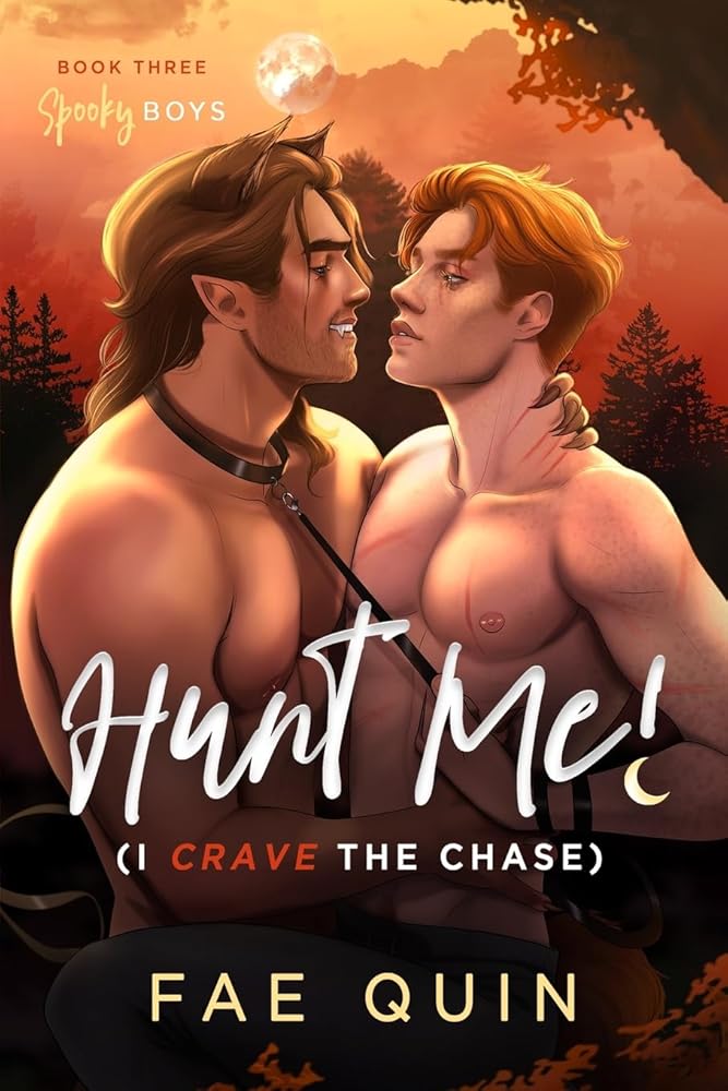 Hunt Me! (I Crave The Chase): MM Paranormal Werewolf Romance (Spooky Boys) cover image