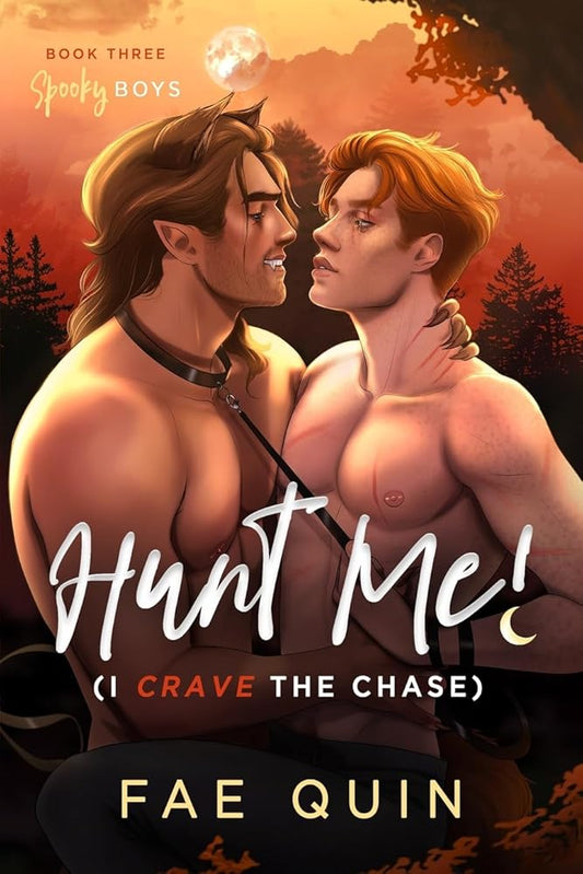 Hunt Me! (I Crave The Chase): MM Paranormal Werewolf Romance (Spooky Boys) cover image