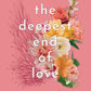 The Deepest End of Love (3) (Brightest Light) cover image