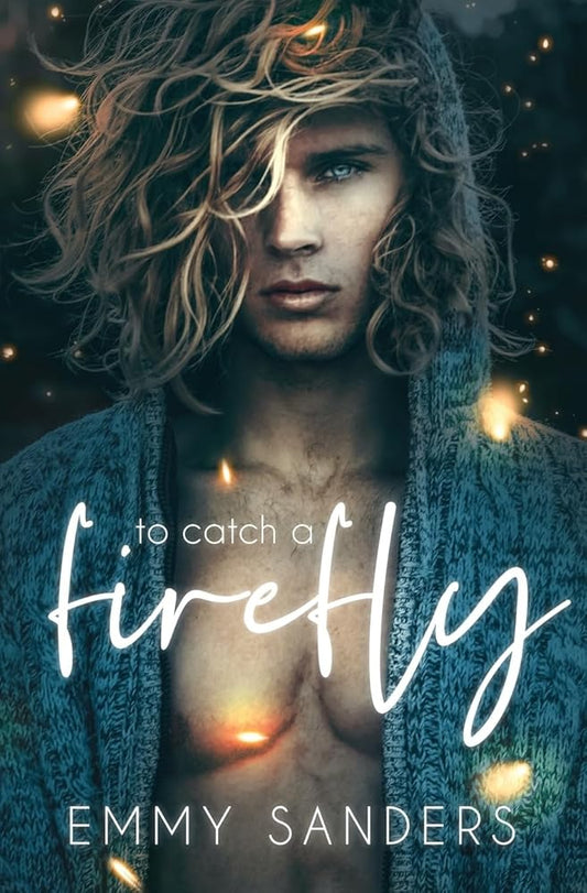 To Catch a Firefly cover image