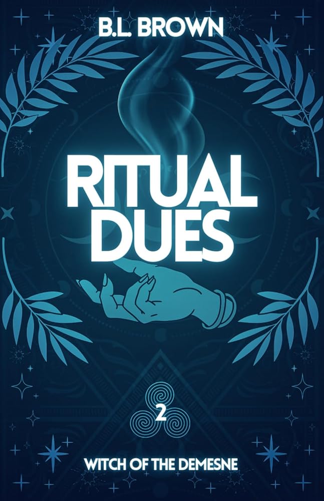 Ritual Dues: An Urban Fantasy Witch Romance (Witch of the Demesne Book 2) cover image