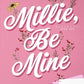 Millie, Be Mine (Willow Pines) cover image